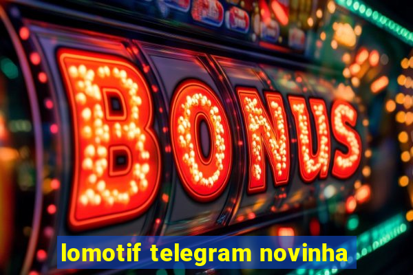 lomotif telegram novinha